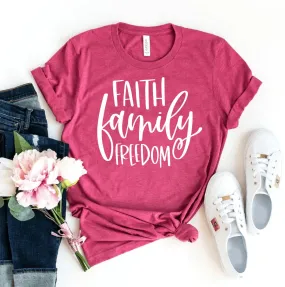 Faith Family Freedom T-shirt