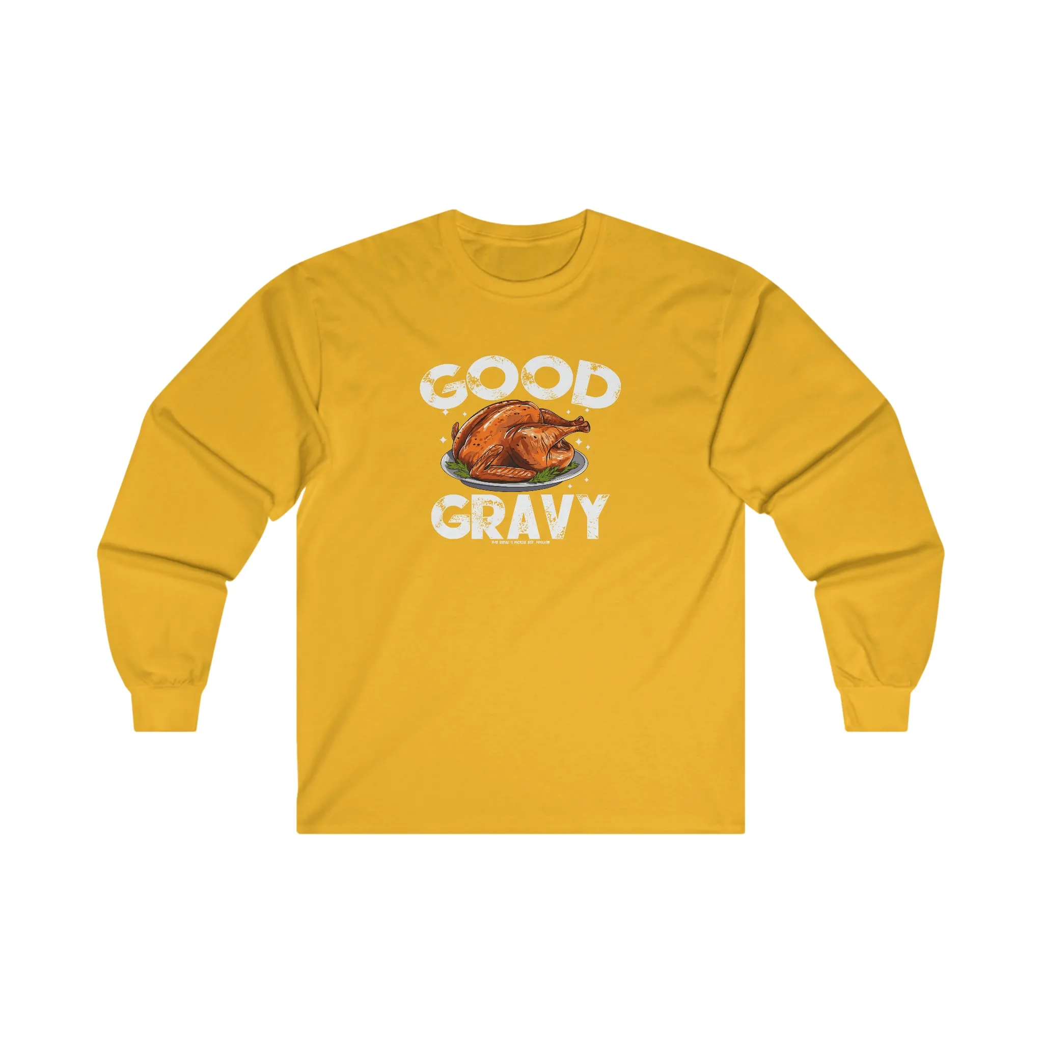 Good Gravy Long Sleeve Tee