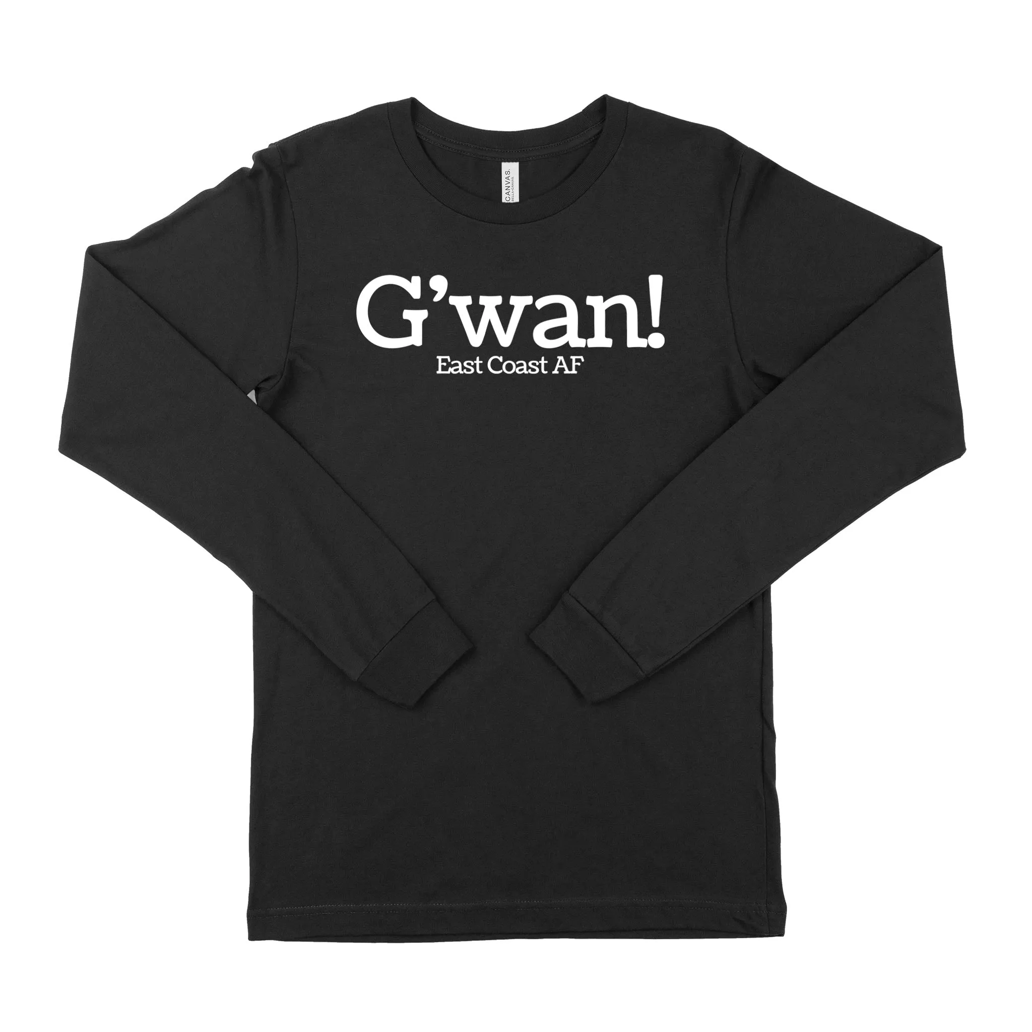 G'wan! Unisex Long Sleeve T-Shirt