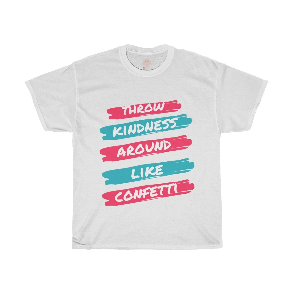 Throw Kindness Around Like Confetti Tee| Kindness & Confetti Tee