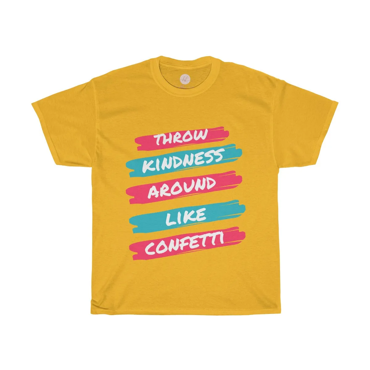 Throw Kindness Around Like Confetti Tee| Kindness & Confetti Tee